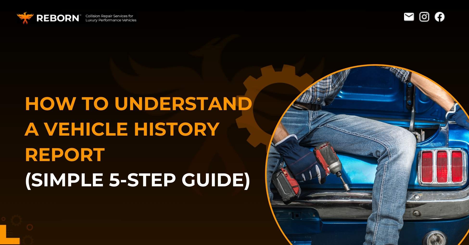 How to Understand a Vehicle History Report: Simple 5-Step Guide